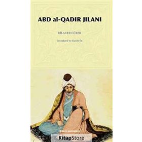 Abd al-Qadir Jilani - Dilaver Gürer