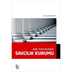 ABD HUKUKUNDA SAVCILIK KURUMU - YUSUF SOLMAZ BALO