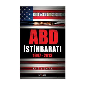 ABD İSTIHBARATI 1947-2013 - SAIT YILMAZ