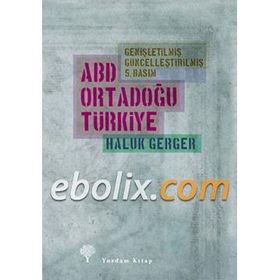 ABD, ORTADOĞU, TÜRKİYE - HALUK GERGER