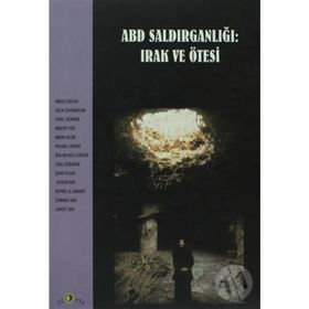 ABD Saldırganlığı Irak ve Ötesi - Paulo Coelho Naomi Klein