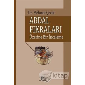 Abdal Fıkraları Üzerine Bir İnceleme - Mehmet Çevik