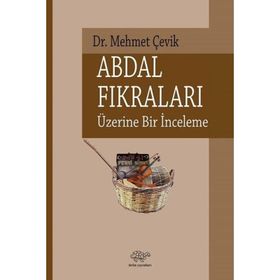 Abdal Fıkraları Üzerine Bir İnceleme - Mehmet Çevik