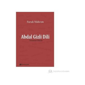ABDAL GIZLI DILI (İNCELEME-SÖZLÜK) - FARUK YILDIRIM