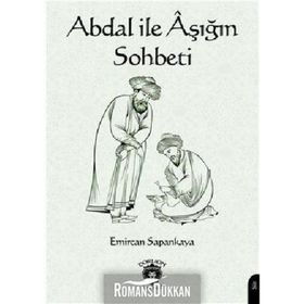 Abdal İle Aşığın Sohbeti - Emircan Sapankaya