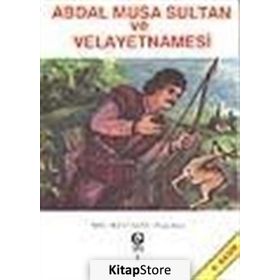 ABDAL MUSA SULTAN VE VELAYETNAMESI - ADIL ALI ATALAY VAKTIDOLU
