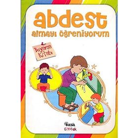 ABDEST ALMAYI ÖĞRENIYORUM (BOYAMA KITABI) - GENEL