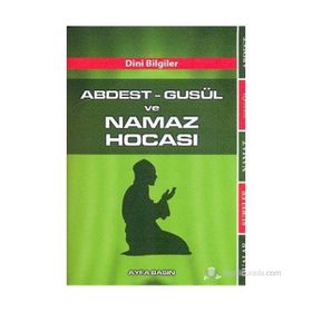 ABDEST GUSÜL VE NAMAZ HOCASI (KOD 070 - HANEFI) - KOLEKTIF