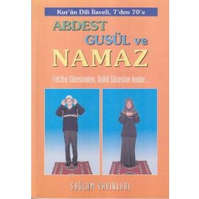 Abdest, Gusül ve Namaz Kur’an Dili ElifBası Kod 015 - Kollektif Heyet-Kurul-Komisyon