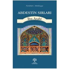 Abdestin Sırları - Muhyiddin İbni Arabi