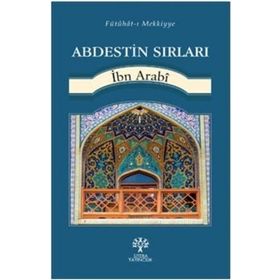 Abdestin Sırları - Muhyiddin İbni Arabi