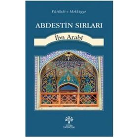 Abdestin Sırları - Muhyiddin İbni Arabi
