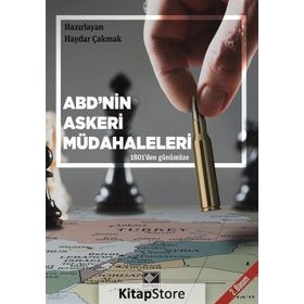 ABD'nin Askeri Müdahaleleri (1801'den Günümüze) - Haydar Çakmak