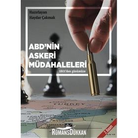 ABD'nin Askeri Müdahaleleri (1801'den Günümüze) - Haydar Çakmak