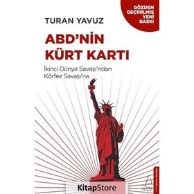 ABD’nin Kürt Kartı - Turan Yavuz