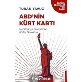 ABD’nin Kürt Kartı - Turan Yavuz