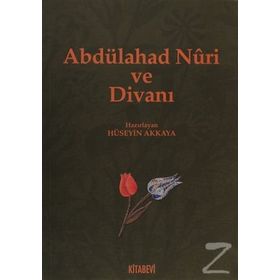 ABDÜLAHAD NÛRI VE DİVANI - HÜSEYİN AKKAYA