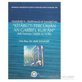 Abdülbaki b. Abdilmecid el-Yemani’nin Kitabü’t-Tercüman An Garibi’l Kur’an Adlı Eserinin Tahkik ve Ta’likı - Abdülbaki b. Abdilmecid el-Yemani