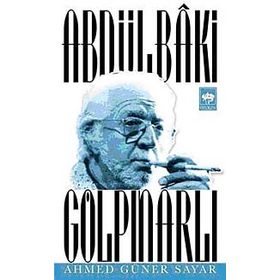 Abdülbaki Gölpınarlı - Ahmet Güner Sayar