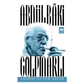 ABDÜLBÂKI GÖLPINARLI - AHMED GÜNER SAYAR