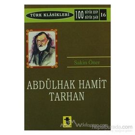 ABDÜLHAK HAMIT TARHAN - SAKIN ÖNER
