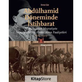 Abdülhamid Döneminde İstihbarat - Emre Gör