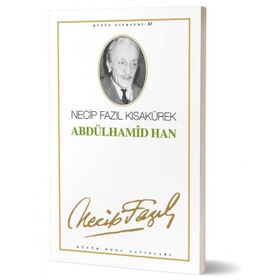 ABDÜLHAMİD HAN TIYATRO (KOD: 54) - NECIP FAZIL KISAKÜREK