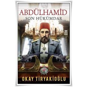 Abdülhamid - Okay Tiryakioğlu