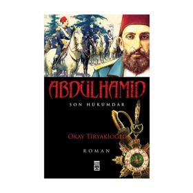 Abdülhamid - Okay Tiryakioğlu