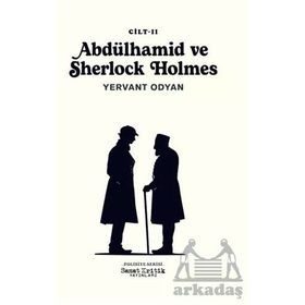 Abdülhamid ve Sherlock Holmes 2 - Yervant Odyan