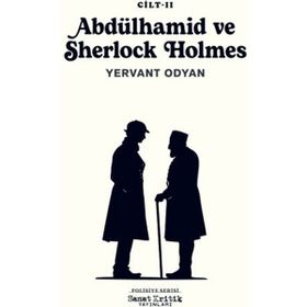 Abdülhamid ve Sherlock Holmes 2 - Yervant Odyan