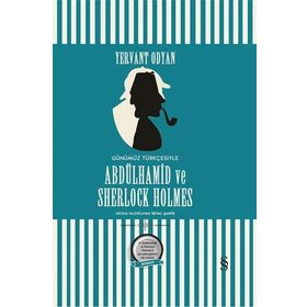 Abdülhamid ve Sherlock Holmes - Yervant Odyan