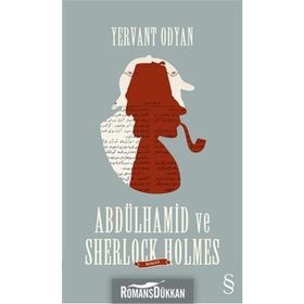 Abdülhamid ve Sherlock Holmes - Yervant Odyan
