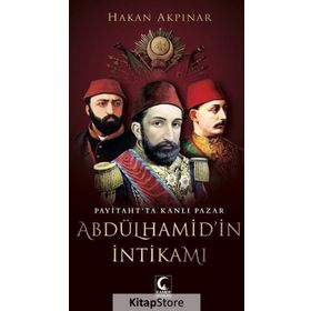 Abdülhamid'in İntikamı - Hakan Akpınar