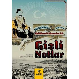 ABDULHAMIT DÖNEMİNE AIT GIZLI NOTLAR - LUI RAMBER