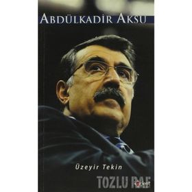 ABDÜLKADİR AKSU - ÜZEYİR TEKIN