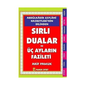 Abdülkadir Geylani Hazretlerinin Dilinden Sırlı Dualar ve Üç Ayların Fazileti Dua-147 - H. Arif Pamuk