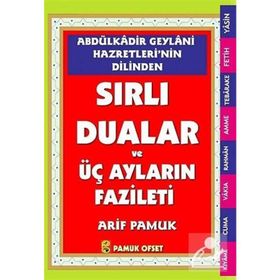 Abdülkadir Geylani Hazretlerinin Dilinden Sırlı Dualar ve Üç Ayların Fazileti Dua-147 - H. Arif Pamuk