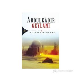 Abdülkadir Geylani - Mustafa Özdamar