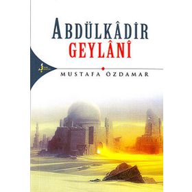 Abdülkadir Geylani - Mustafa Özdamar