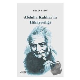 Abdulla Kahhar'ın Hikayeciliği - Erhan Giray