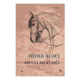 Abdullah Ataşçı - Heder Ağacı