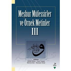 Abdullah Bayram Meşhur Müfessirler ve Örnek Metinler - 3