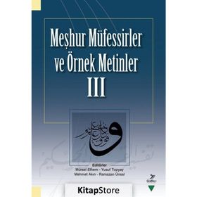 Abdullah Bayram Meşhur Müfessirler ve Örnek Metinler - 3