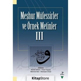 Abdullah Bayram Meşhur Müfessirler ve Örnek Metinler - 3