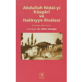 Abdullah Nidai-yi Kaşgari ve Hakkıyye Risalesi - Kolektif
