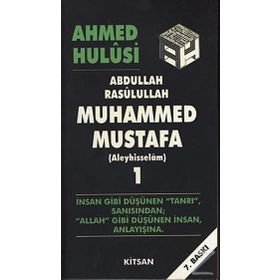 Abdullah Rasulullah Muhammed Mustafa Aleyhisselam Cilt 1 - Ahmet Hulusi