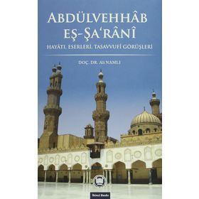 Abdülvehhab Eş-Şa’rani - Ali Namlı