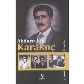 Abdurrahim Karakoç - İhsan Kurt