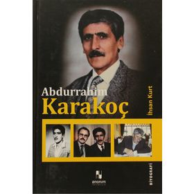 Abdurrahim Karakoç - İhsan Kurt